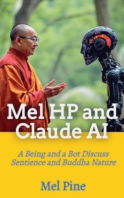 Mel Pine - Mel HP and Claude AI, Häftad