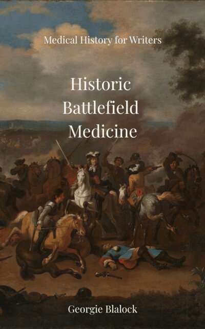 Georgie Blalock - Historic Battlefield Medicine, E-bok