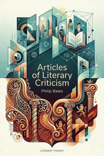 Philip Bates - Articles of Literary Criticism, E-bok