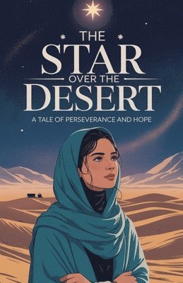 Zahra Malik - Star Over the Desert, Häftad. Tillgänglighet: Lägg i varukorg