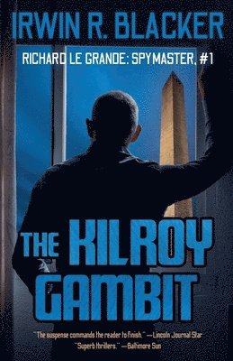 Irwin R Blacker - Kilroy Gambit, Häftad
