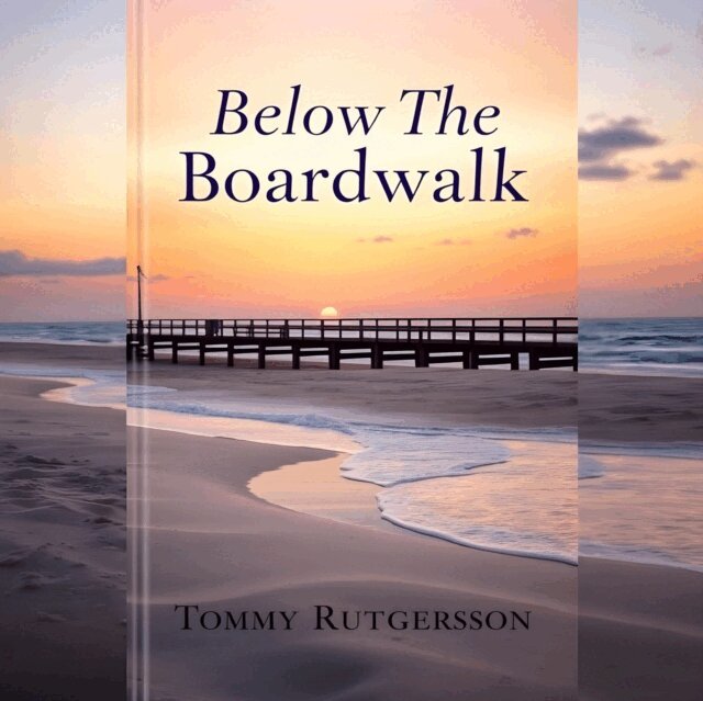 Tommy Rutgersson - Below The Boardwalk, E-bok. Tillgänglighet: Lägg i varukorg
