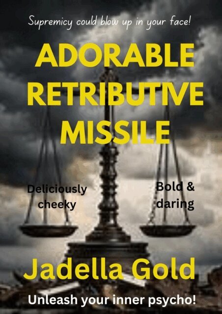 Jadella Gold - Adorable Retributive Missile, E-bok