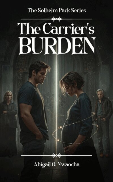 Abigail O. Nwaocha - Carrier's Burden, E-bok