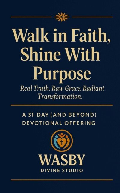 WASBY Divine Studio - Walk in Faith,  Shine With Purpose, E-bok