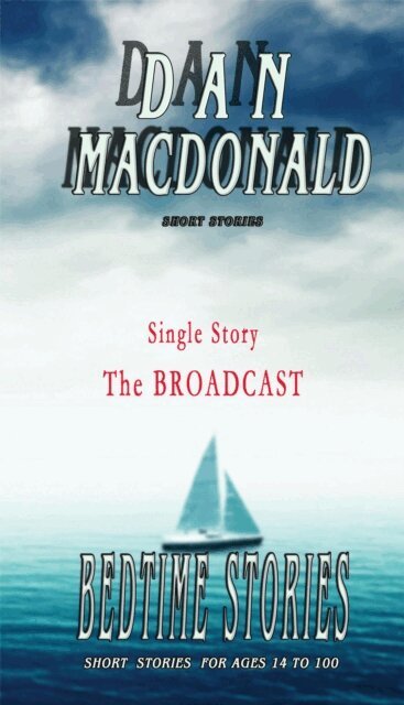 Dan MacDonald - THE BORADCAST, E-bok. Tillgänglighet: Lägg i varukorg