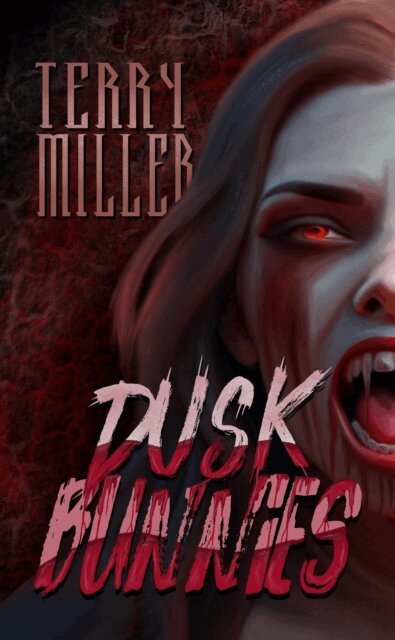 Terry Miller - Dusk Bunnies, E-bok