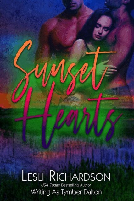 Lesli Richardson, Tymber Dalton - Sunset Hearts, E-bok