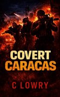 Covert Caracas