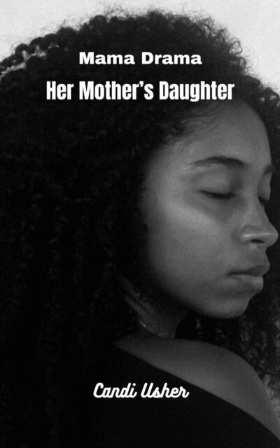 Candi V Usher - Her Mother's Daughter, E-bok