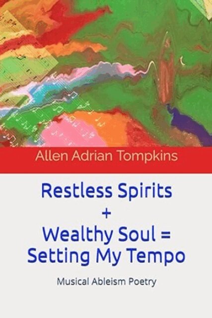 Allen Adrian Tompkins - Restless Spirits & Wealthy Soul, E-bok. Tillgänglighet: Lägg i varukorg