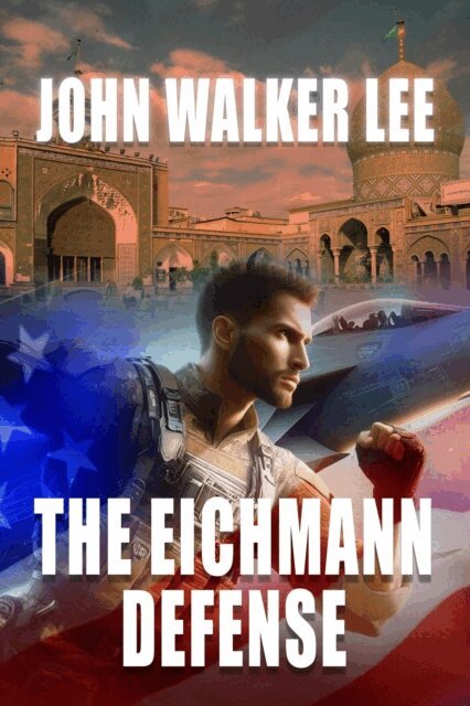 John Walker Lee - Eichmann Defense, E-bok