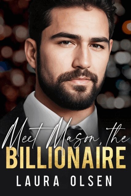 Laura Olsen - Meet Mason, the Billionaire, E-bok
