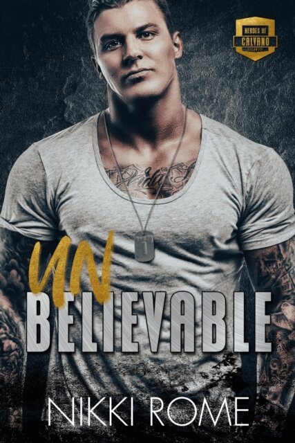 Nikki Rome - Unbelievable, E-bok