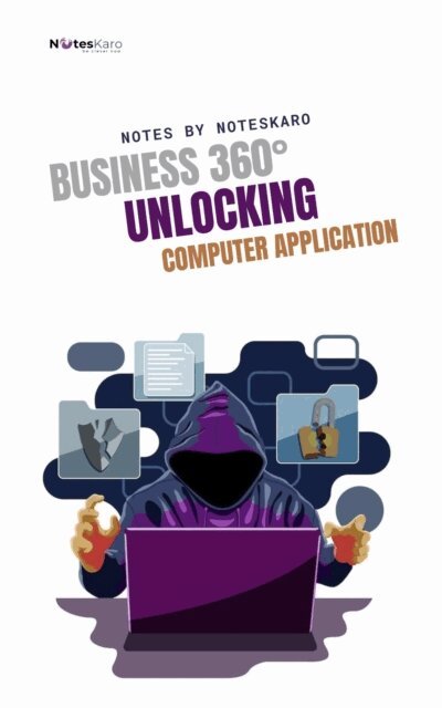 NotesKaro - Business 360(deg): Unlocking Computer Application, E-bok