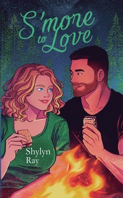 Shylyn Ray - S'more to Love, Häftad