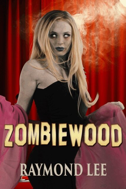 Raymond Lee - Zombiewood, E-bok
