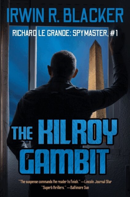 Irwin R. Blacker - Kilroy Gambit, E-bok