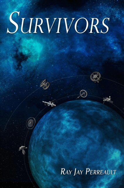Ray Jay Perreault - Survivors, E-bok