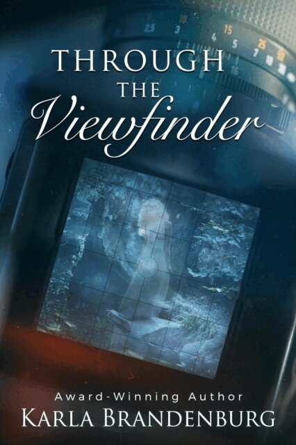 Karla Brandenburg - Through the Viewfinder, E-bok