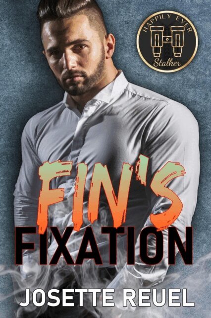 Josette Reuel - Fin's Fixation, E-bok