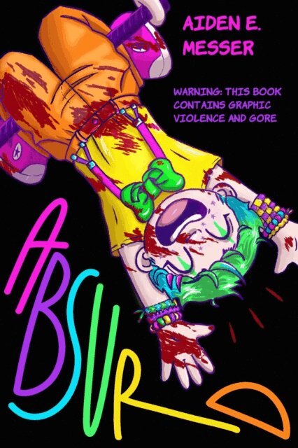 Aiden E. Messer - Absurd, E-bok