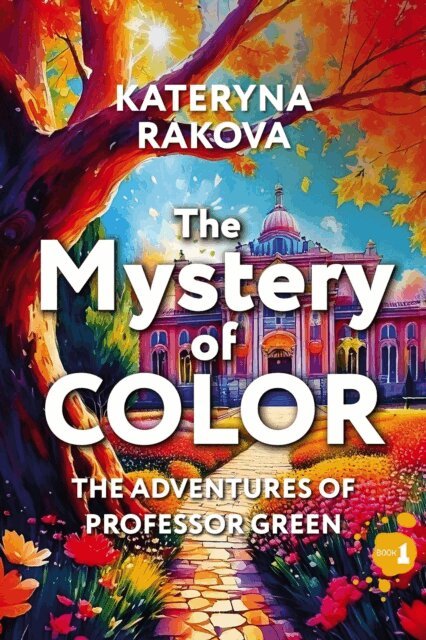 Kateryna Rakova - Mystery of Color, E-bok