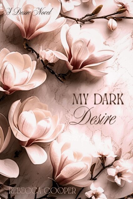 Rebecca Cooper - My Dark Desire, E-bok