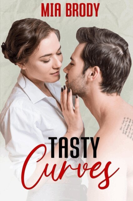 Mia Brody - Tasty Curves, E-bok