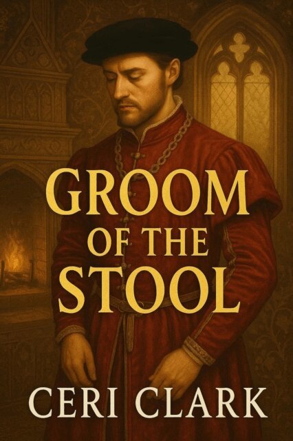 Ceri Clark - Groom of the Stool, E-bok