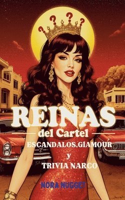 Nora Nugget - Reinas del Cartel, Häftad. Tillgänglighet: Tillfälligt slut
