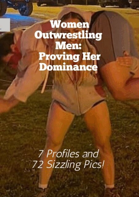 Wanda Lea, Ken Phillips - Women Outwrestling Men: Proving Her Dominance 7 Profiles and 72 Sizzling Pics!, E-bok