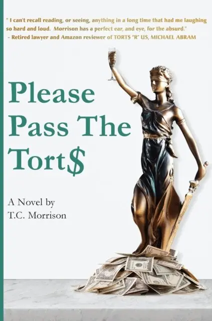 T. C. Morrison - Please Pass the Tort$, E-bok. Tillgänglighet: Lägg i varukorg