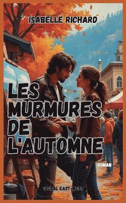 Isabelle Richard - Les murmures de l'automne, Häftad