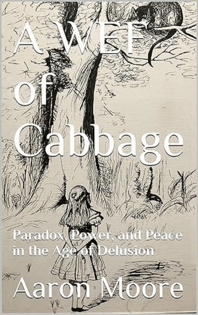Aaron Moore - WEF of Cabbage, E-bok