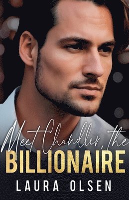 Laura Olsen - Meet Chandler, the Billionaire, Häftad