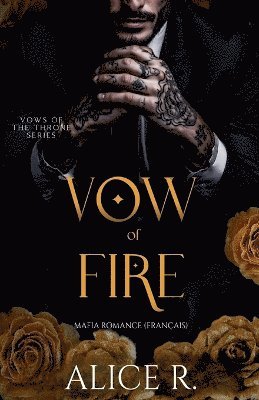 Alice R Français - Vow of Fire, Häftad