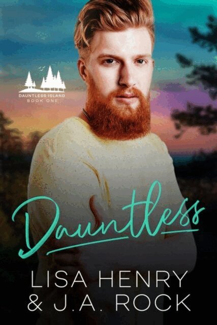 J.A. Rock, Lisa Henry - Dauntless, E-bok
