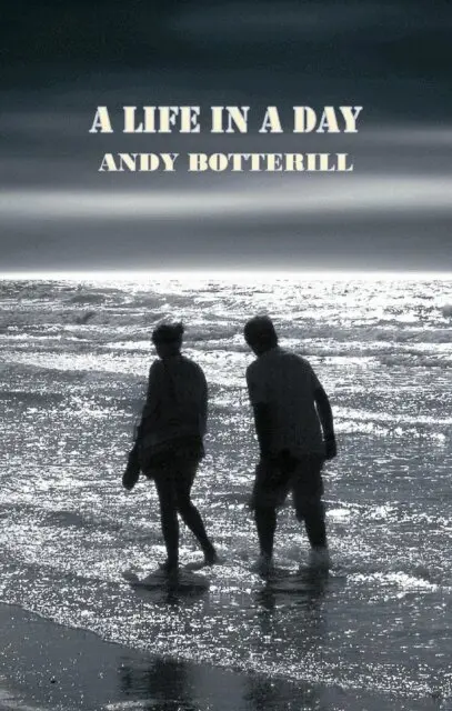 Andy Botterill - Life In A Day, E-bok. Tillgänglighet: Lägg i varukorg