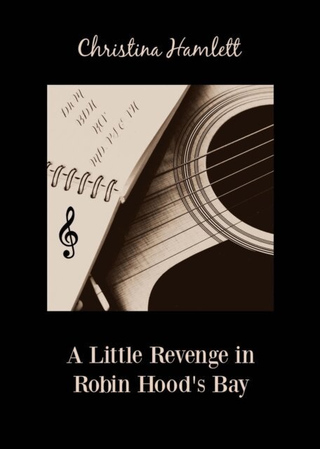Christina Hamlett - Little Revenge in Robin Hood's Bay, E-bok
