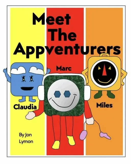 Jon Lymon - Meet The Appventurers, E-bok. Tillgänglighet: Lägg i varukorg