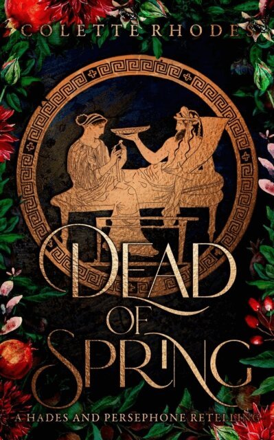 Colette Rhodes - Dead of Spring, E-bok