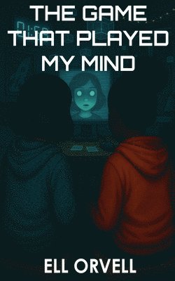 Ell Orvell - Game That Played My Mind, Häftad