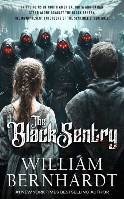 WILLIAM BERNHARDT - Black Sentry, E-bok