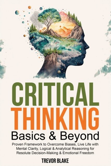 TREVOR BLAKE - Critical Thinking Basics & Beyond, E-bok