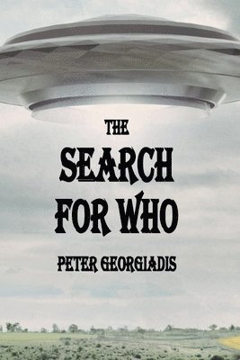 Peter Georgiadis - Search For WHO, Häftad