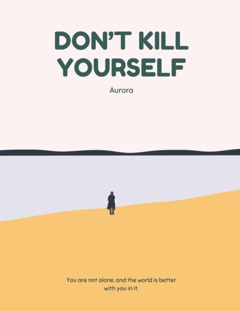 Aurora - Don't Kill Yourself, E-bok