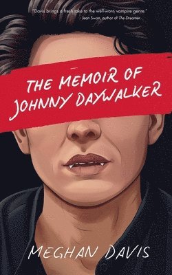 Meghan Davis - Memoir of Johnny DayWalker, Häftad