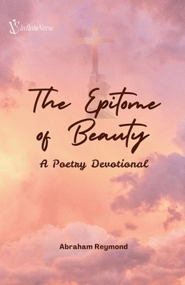 Abraham Reymond - Epitome of Beauty, Häftad