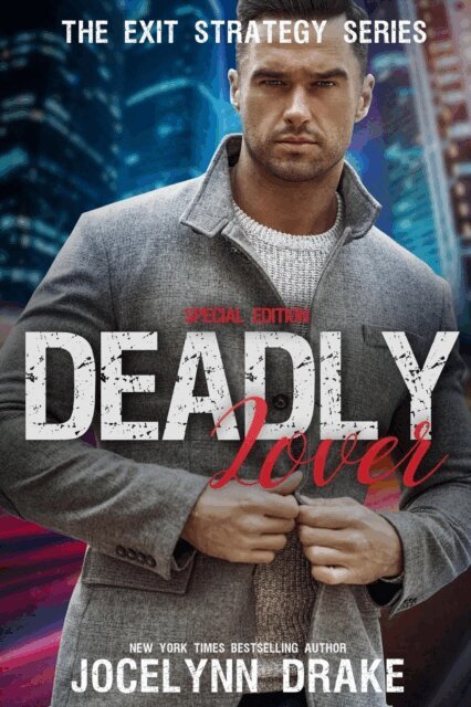 Jocelynn Drake - Deadly Lover: Special Edition, E-bok